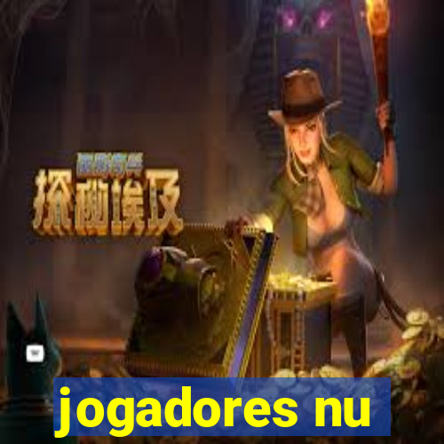 jogadores nu